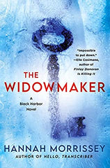 Hannah Morrissey - The Widowmaker - Signed