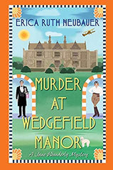 Erica Ruth Neubauer - Murder At Wedgefield Manor - Signed