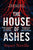 Stuart Neville - The House of Ashes - U.K. Signed