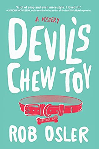 Rob Osler - Devil's Chew Toy - Signed Bookplate