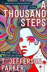 T. Jefferson Parker - A Thousand Steps - Signed