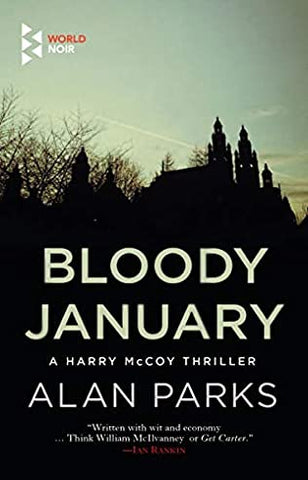 Alan Parks - Bloody January - Paperback