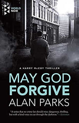 Alan Parks - May God Forgive - Signed Paperback