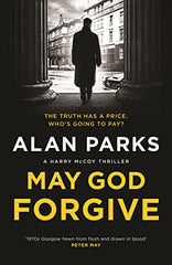 Alan Parks - May God Forgive - U.K. Signed