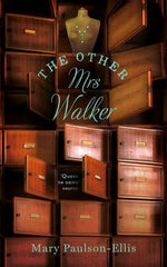 Mary Paulson-Ellis - The Other Mrs. Walker