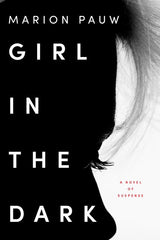 Marion Pauw - Girl in the Dark
