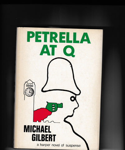 Gilbert, Michael - Petrella At Q