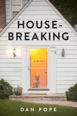 Dan Pope - Housebreaking