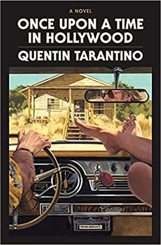 Quentin Tarantino - Once Upon a Time in Hollywood