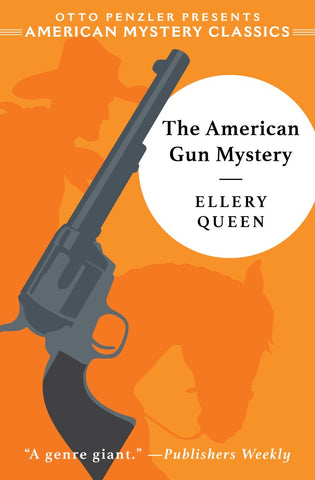 Ellery Queen - The American Gun Mystery