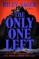 Riley Sager - The Only One Left - Signed
