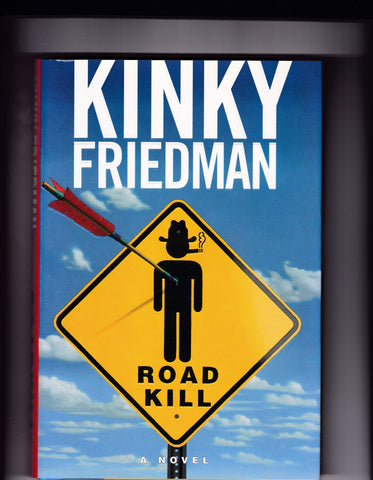 Friedman, Kinky - Road Kill