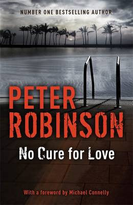 Peter Robinson - No Cure for Love (UK edition)