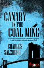 Charles Salzberg - Canary in the Coal Mine - Signed Paperback
