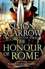 Simon Scarrow - The Honour of Rome - UK Signed