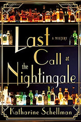 Katharine Schellman - Last Call at the Nightingale - Signed