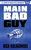 Nick Kolakowski - Main Bad Guy (Paperback)