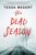 Tessa Wegert - The Dead Season - Paperback