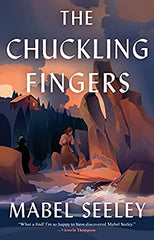 Mabel Seeley - The Chuckling Fingers - Paperback