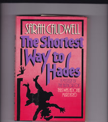 Caudwell, Sarah - The Shortest Way To Hades