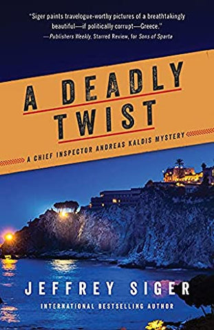 Jeffrey Siger - A Deadly Twist - Signed