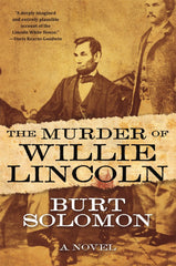 Burt Solomon - The Murder of Willie Lincoln