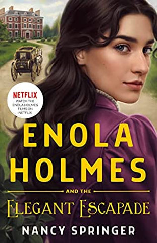 Nancy Springer - Enola Holmes and the Elegant Escapade