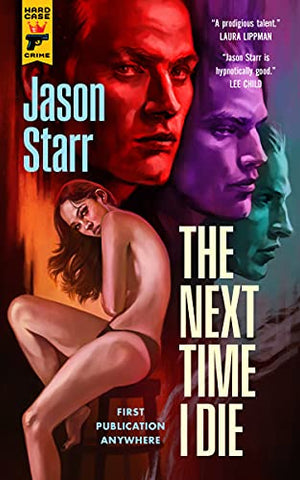 Jason Starr - The Next Time I Die - Paperback