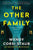 Wendy Corsi Staub - The Other Family - Signed Paperback Original