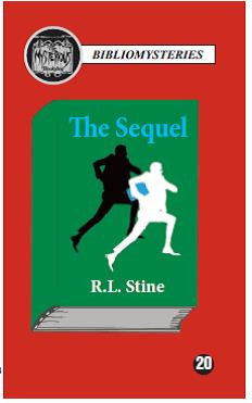 R.L. Stine - The Sequel (Bibliomystery)