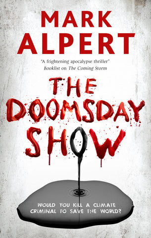 Mark Alpert - The Doomsday Show - Signed