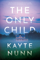 Kayte Nunn - The Only Child