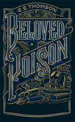 E.S. Thomson - Beloved Poison