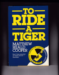Cooper, Matthew Heald - To Ride a Tiger
