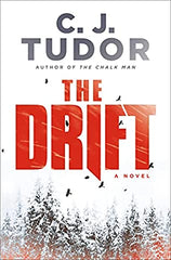 C.J. Tudor - The Drift - Signed