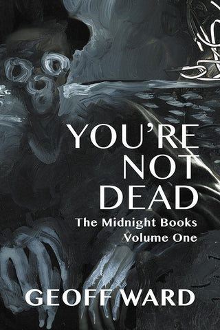 Geoff Ward - You're Not Dead