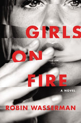 Robin Wasserman - Girls on Fire