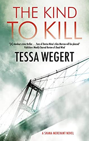 Tessa Wegert - The Kind to Kill - Signed