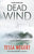 Tessa Wegert - Dead Wind - Paperback