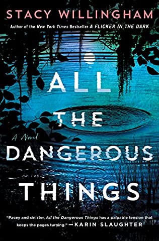 Stacy Willingham - All the Dangerous Things - Signed