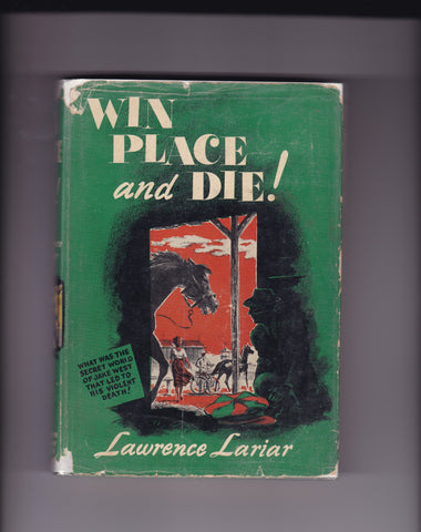 Lariar, Lawrence - Win Place and Die!