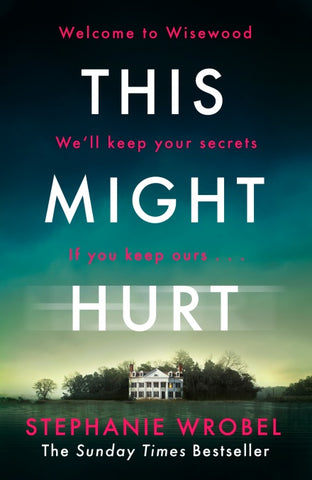 Stephanie Wrobel - This Might Hurt - U.K. Signed