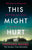 Stephanie Wrobel - This Might Hurt - U.K. Signed