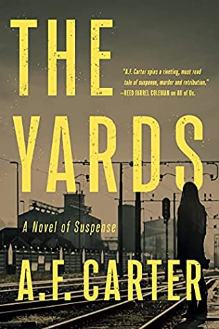 A. F. Carter - The Yards - Paperback