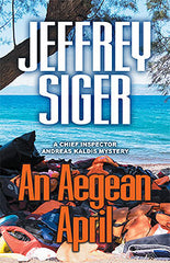 Jeffrey Siger - An Aegean April - Signed