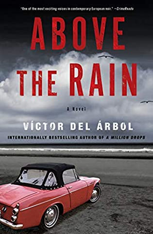 Victor del Arbol - Above the Rain - Paperback