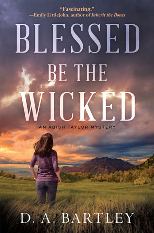 D.A. Bartley - Blessed Be the Wicked