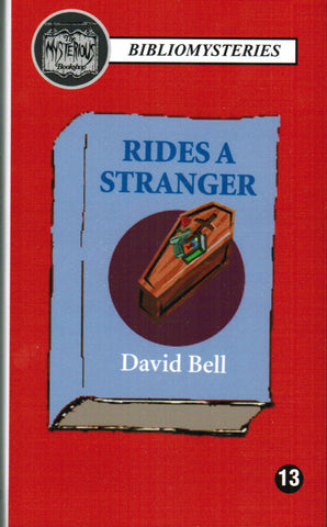 David Bell - Rides a Stranger (Bibliomystery)