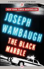 Joseph Wambaugh - The Black Marble