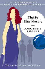 Dorothy B. Hughes - The So Blue Marble